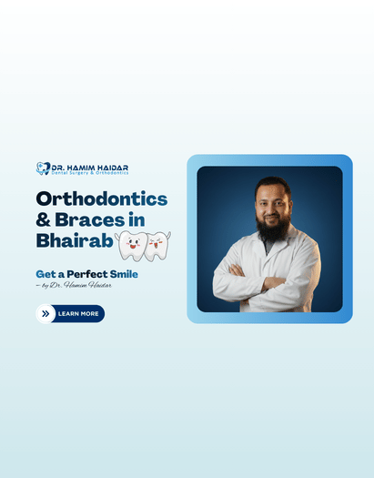 Orthodontics & Braces in Bhairab